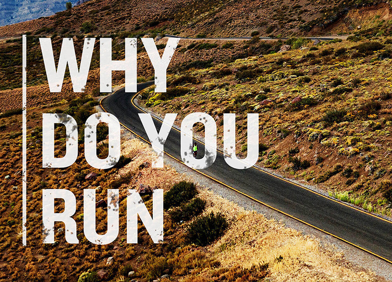 Why do you Run?